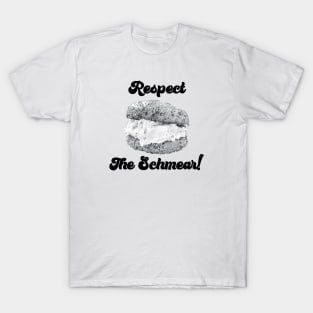 Respect the Schmear T-Shirt